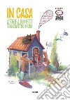 In casa. Storie a fumetti tra quattro mura libro di Scuola Romana dei fumetti (cur.)