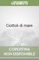 Ciottoli di mare libro