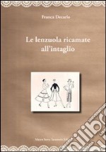 Le lenzuola ricamate all'intaglio