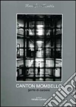 Canton Mombello. Gente di carcere libro