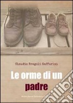 Le orme di un padre libro