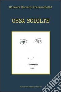 Ossa sciolte
