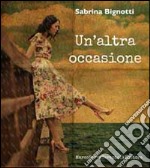 Un'altra occasione