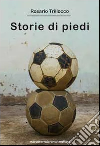 Storie di piedi libro