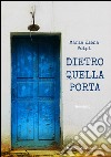 Dietro quella porta libro