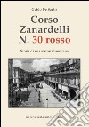 Corso Zanardelli n. 30 rosso. Storia di una sartoria bresciana libro