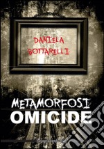 Metamorfosi omicide