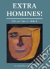 Extra homines! Testo inglese a fronte libro