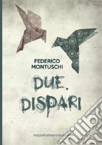 Due. Dispari