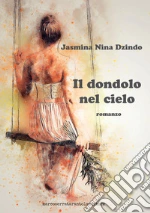 Il dondolo nel cielo libro