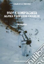 168a Compagnia Alpha Uniform Charlie