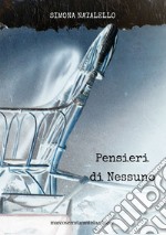 Pensieri di Nessuno