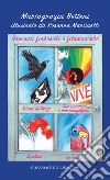 Racconti fiabeschi e filastrocche: Il corvo di Parigi-Due scoiattoli e una mongolfiera-Il pollaio-La cresta libro di Betteni Mariagrazia