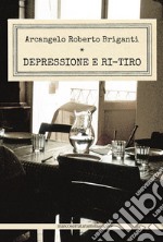 Depressione e ri-tiro libro