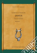 Janus. Della collera di Nerone: il discorso sulla libertà. Chronica Pisonum