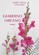 Giardino orfano libro