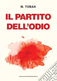 Il partito dell'odio