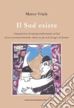 Il sud esiste libro