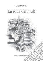 La röda del mulì libro