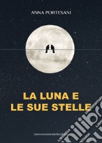 La luna e le sue stelle libro