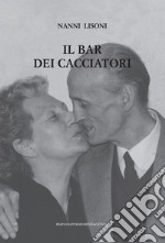 Il Bar dei Cacciatori