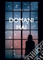 Domani mai libro