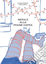 Natale alla Frank Capra libro