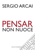 Pensar non nuoce libro