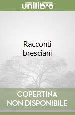 Racconti bresciani libro