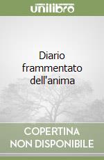 Diario frammentato dell'anima libro