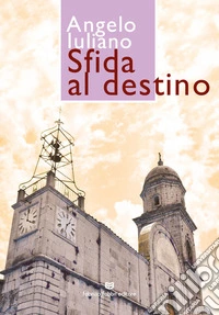 Sfida al destino libro