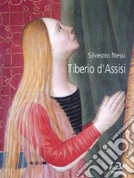 Tiberio d'Assisi libro