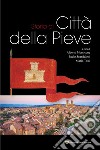 Storia di Città della Pieve libro