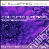 Conflitto interiore. Audiolibro libro