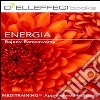 Energia. Audiolibro libro