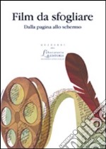 Film da sfogliare. Dalla pagina allo schermo libro