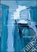 Codice del diritto urbanistico libro