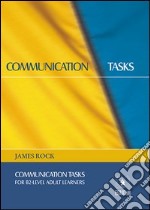 Communication task. For b2-level adult learners libro