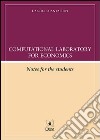 Computational laboratory for economics. Notes for the student. Con aggiornamento online libro di Cantaluppi Gabriele