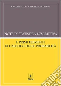 Note di statistica descrittiva e primi elementi di calcolo delle probabilità