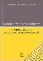 Note di statistica descrittiva e primi elementi di calcolo delle probabilità libro