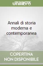 Annali di storia moderna e contemporanea libro