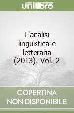 L'analisi linguistica e letteraria (2013). Vol. 2 libro