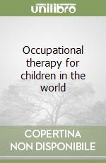 Occupational therapy for children in the world