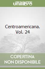 Centroamericana. Vol. 24