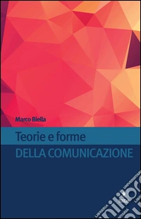 Teorie e forme della comunicazione