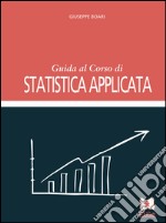 Guida al corso di statistica applicata libro