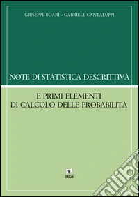 Note di statistica descrittiva e primi elementi di calcolo delle probabilità