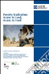 Poverty eradication. Access to land, access to food libro