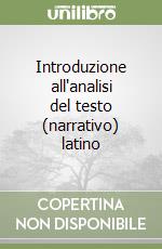 Introduzione all'analisi del testo (narrativo) latino libro